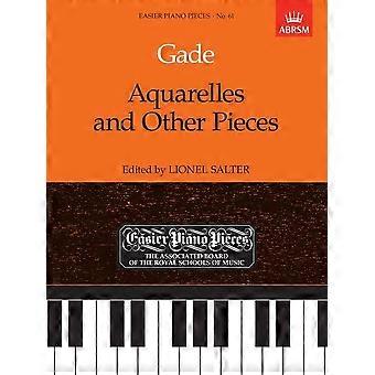 Aquarelle und andere Stücke: einfacher Klavier Stück 61 (leichter Klavierstücke (ABRSM))