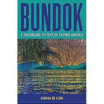 Bundok A Hinterland History of Filipino America