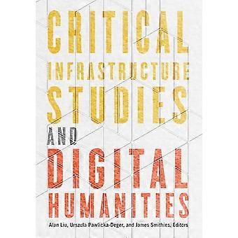 Critical Infrastructure Studies and Digital Humanities
