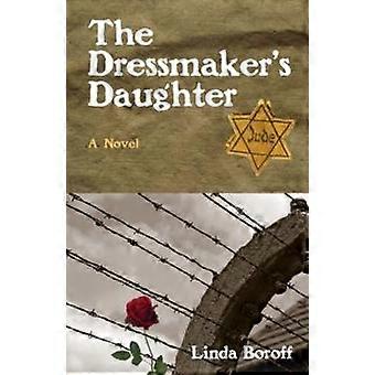 The Dressmaker's Daughter - Linda Boroff - Hardcover - en Book