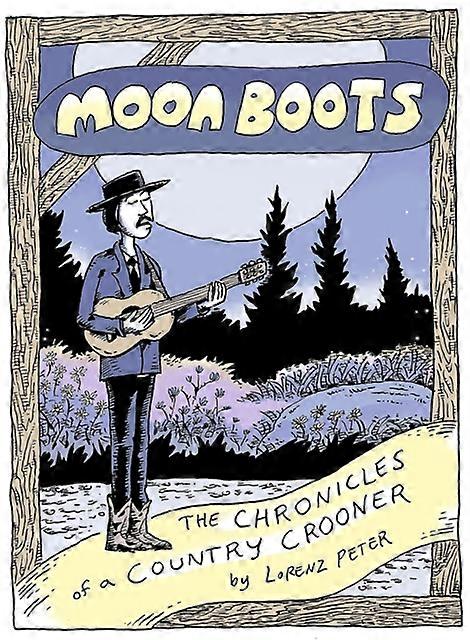 Moon Boots The Chronicles Of A Country Crooner - Lorenz Peter - Paperback - en Book