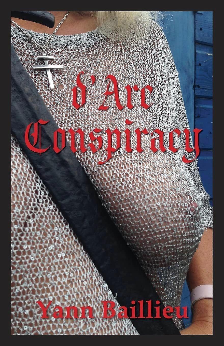 D'arc conspiracy