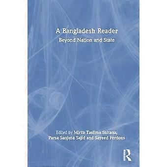 A Bangladesh Reader Beyond Nation and State
