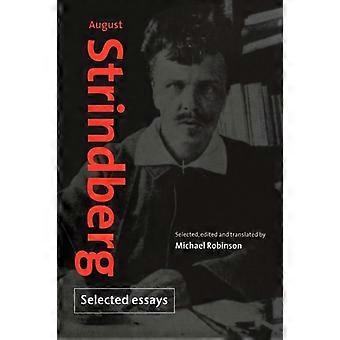 August Strindberg Selected Essays - August Strindberg