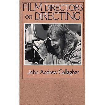 Film Directors On Directing