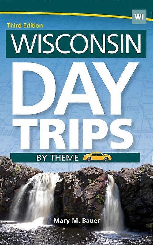 Wisconsin Day Trips By Theme