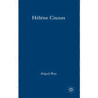 Helene Cixous Writing And Sexual Differences