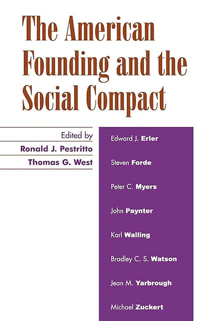The American Founding And The Social Compact Paperback Book