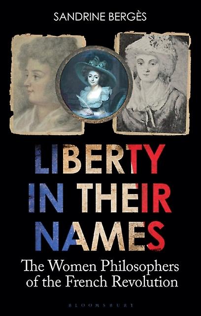 Liberty In Their Names by Berges & Sandrine Bilkent University & Turkey Paperback