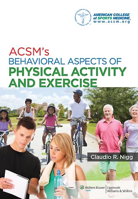 Acsms Behavioral Aspects Of Physical Activity And Exercise by American College of Sports Medicine Paperback