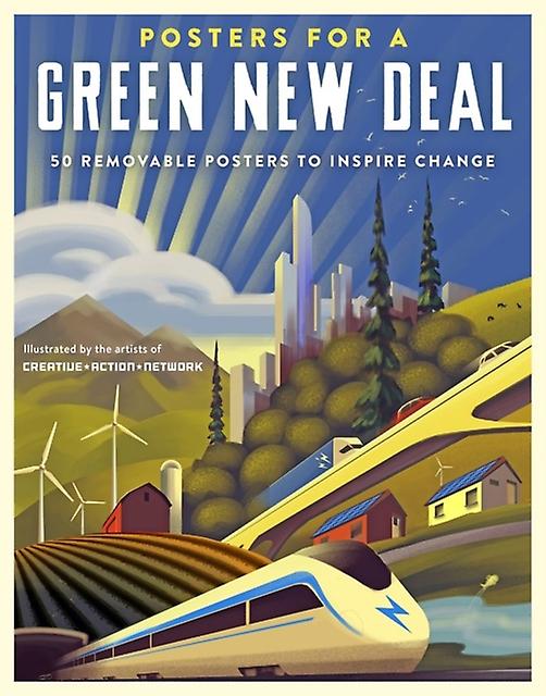 Posters For A Green New Deal by Creative Action Network Paperback