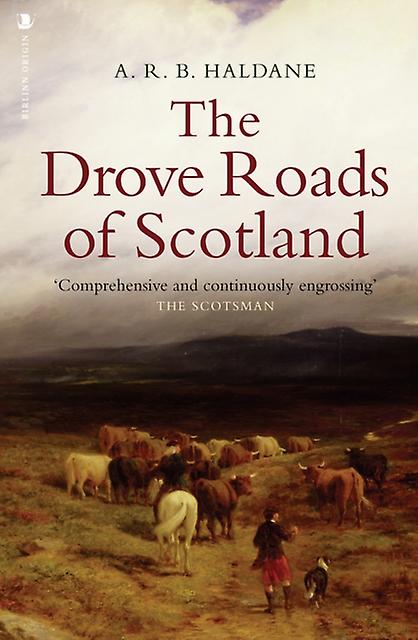 The Drove Roads Of Scotland by A.R.B. Haldane Paperback Book