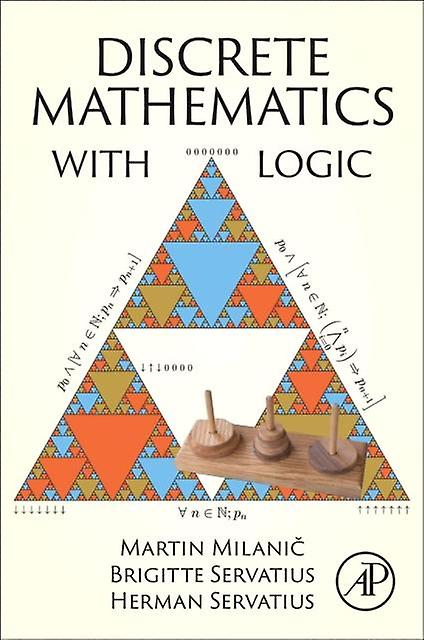 Discrete Mathematics With Logic by Servatius & Herman Professor & Worcester & Massachusetts & US Paperback