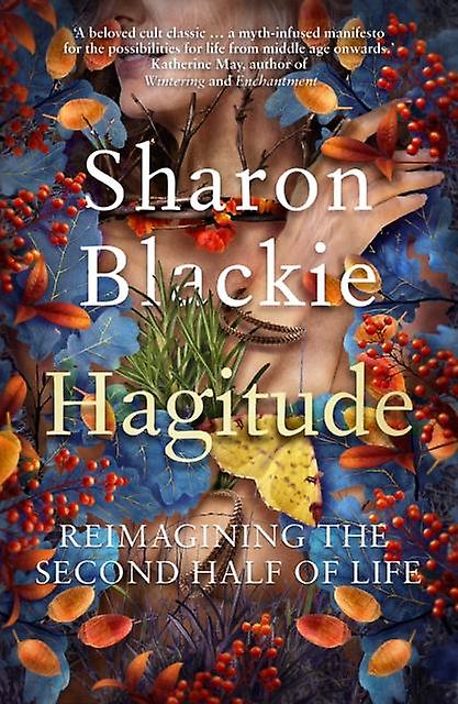 Hagitude by Sharon Blackie Paperback Book