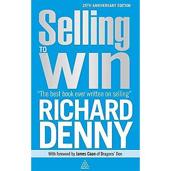 Selling To Win - Richard Denny