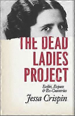 The Dead Ladies Project