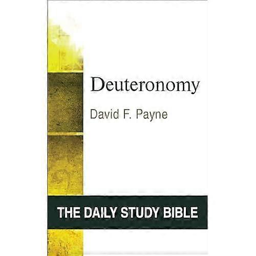 Deuteronomy (Daily Study Bible) (Daily Study Bible (Westminster Paperback))