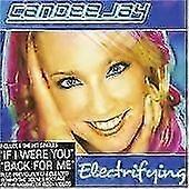 Candee Jay Electrifying CD