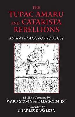 The Tupac Amaru and Catarista Rebellions