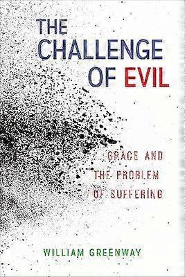 The Challenge of Evil