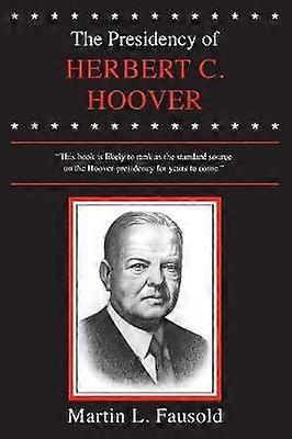 The Presidency of Herbert Hoover