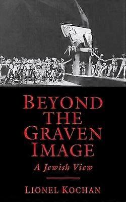Beyond the Graven Image