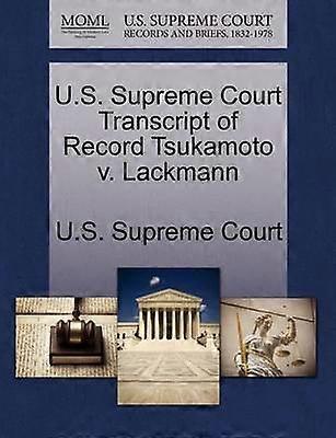 US Supreme Court Transcript of Record Tsukamoto v Lackmann