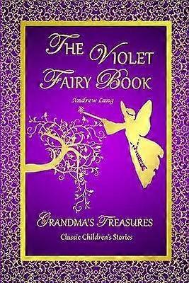 THE Violet Fairy Book - Andrew Lang