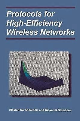 Protocols for High-Efficiency Wireless Networks