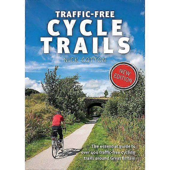 Traffic-free Cycle Trails In Great Britain Guidebook