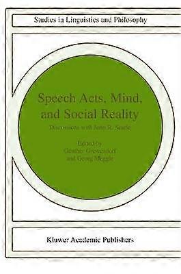 Speech Acts Mind and Social Reality