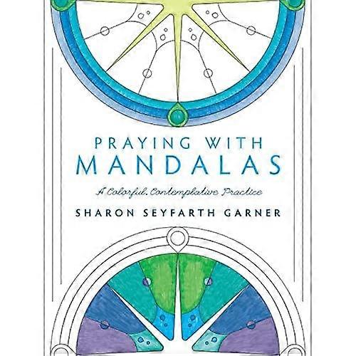 Praying with Mandalas: A Colorful, Contemplative Practice