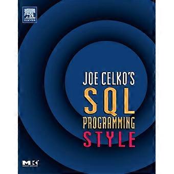 Joe Celko's Sql Programming Style - Joe Celko - Paperback - en Book