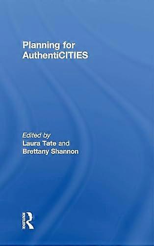 Planning for AuthentiCITIES