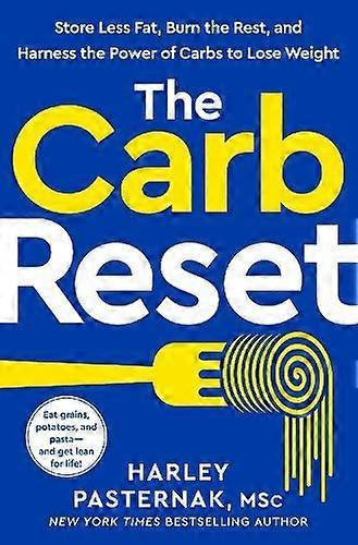 The Carb Reset by Pasternak, Harley, M.Sc Hardback Book