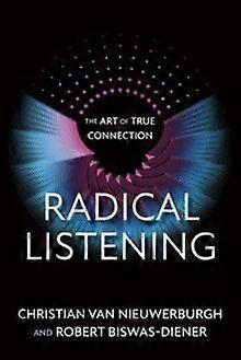 Radical Listening by Robert BiswasDiener Paperback