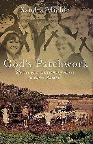 Guds patchwork - Sandra Michie
