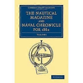 The Nautical Magazine and Naval Chronicle for 1862