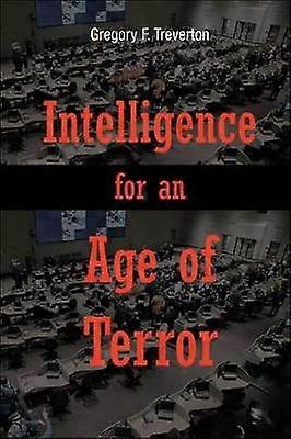 Intelligence for an Age of Terror