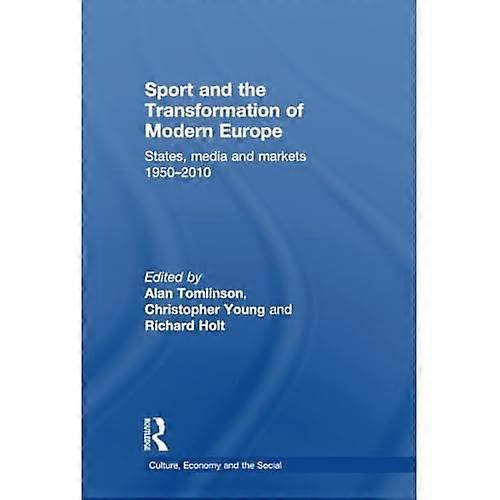 Šport a transformácia modernej Európy