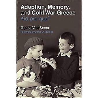 Adozione, memoria e guerra fredda Grecia: Kid pro quo?