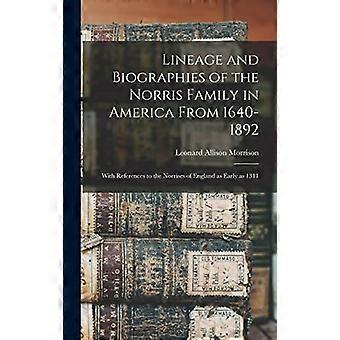 Norris-familjens härstamning och biografier i Amerika från 1640-1892: Med hänvisningar till Norris-familjen i England så tidigt som 1311
