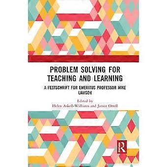 Ongelmanratkaisu opetukseen ja oppimiseen: Festschrift emeritusprofessori Mike Lawsonille