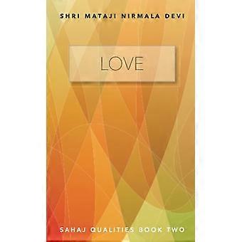 Love-Sahaj Qualities Book Two