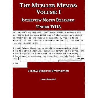 The mueller memos interview notes released under foia