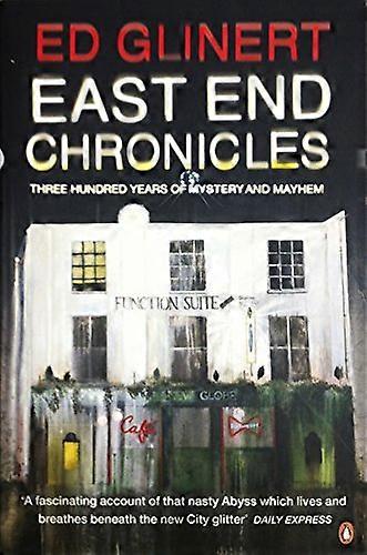 East End Chronicles