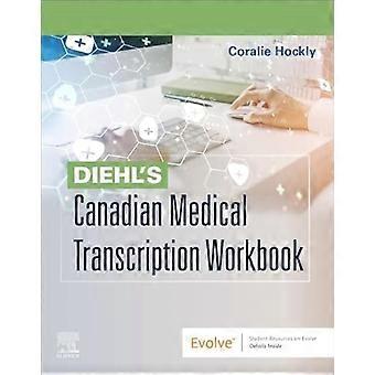 Diehls kanadiske arbeidsbok for medisinsk transkripsjon