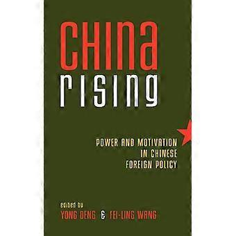 China Rising Power And Motivation In Chinese Foreign Policy - Bloomsbury Publishing PLC - Paperback - English Book - History