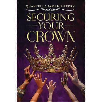 Je kroon veiligstellen - Quantella Jamaica Perry - Paperback - en Boek