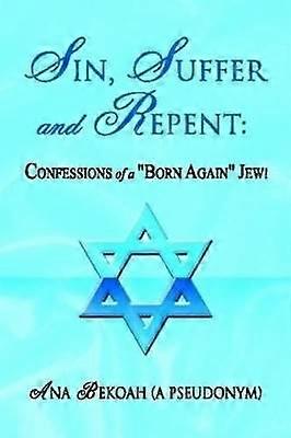 Sin Suffer & Repent